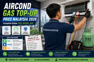 Aircond gas top-up price Malaysia 2026 with technician checking refrigerant